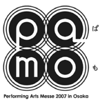 pamo@Performing Arts Messe 2007 in Osaka